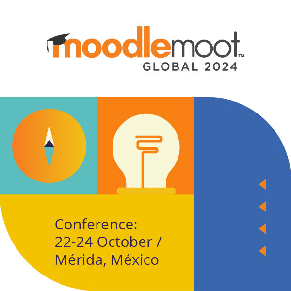 MoodleMoot Global 2024. 22-24 October - Mérida, México