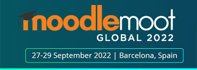 MoodleMoot Global 2022 - 27-29 September - Barcelona, Spain